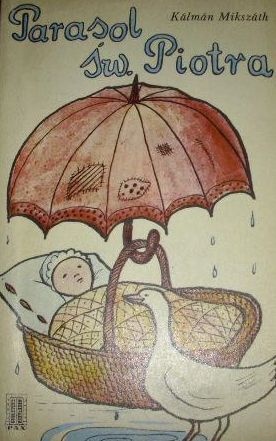 Okładka: Kálmán Mikszáth - Parasol św. Piotra