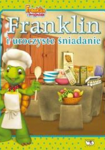 Okładka: Paulette Bourgeois - Franklin i uroczyste śniadanie
