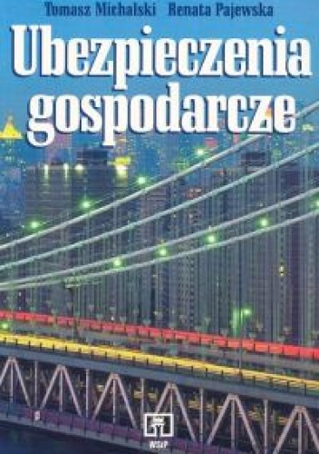 Okładka: Tomasz Michalski - Ubezpieczenia gospodarcze
