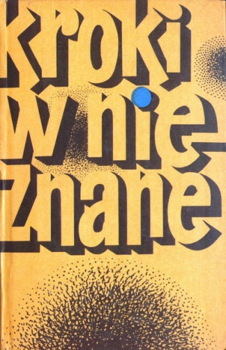 Okładka: Stanisław Lem - Kroki w nieznane. Almanach fantastyczno-naukowy 5