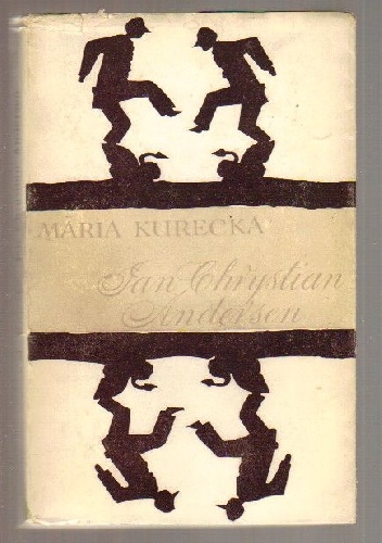 Okładka: Maria Kurecka - Jan Chrystian Andersen