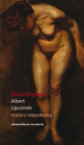 Okładka: David Bingham - Albert Lipczinski. Malarz niepokorny