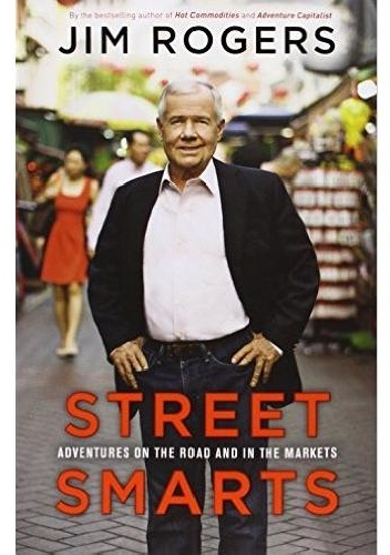 Okładka: Jim Rogers - Street Smarts: Adventures On The Road and In The Markets