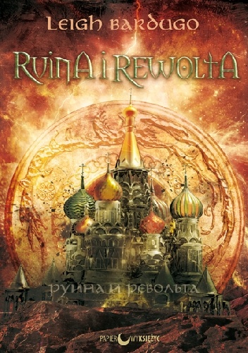 Okładka: Leigh Bardugo - Ruina i Rewolta