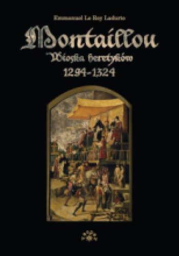 Okładka: Emmanuel Le Roy Ladurie - Montaillou. Wioska heretyków 1294-1324