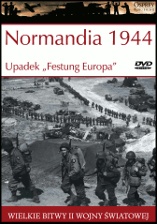 Okładka: Stephen Badsey - Normandia 1944 Upadek "Festung Europa"