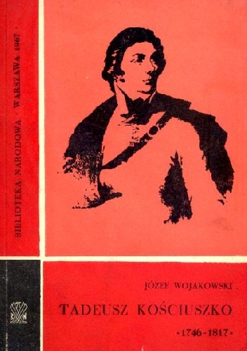 Okładka:  - Tadeusz Kościuszko 1746-1817 : poradnik bibliograficzny