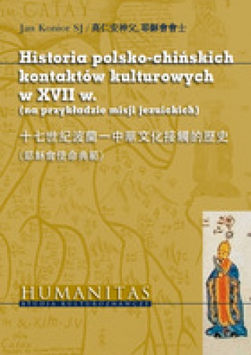 Okładka: Jan Konior JS - Historia polsko-chińskich kontaktów kulturowych w XVII w. (na przykładzie misji jezuickich)