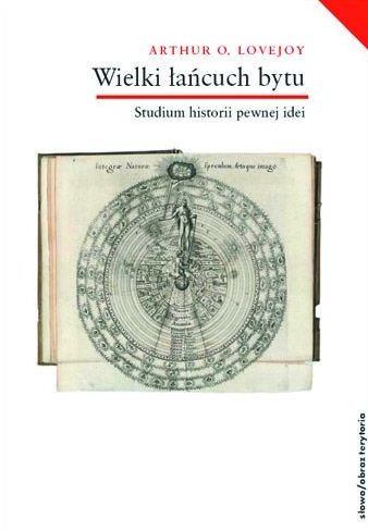 Okładka: Arthur Oncken Lovejoy - Wielki łańcuch bytu
