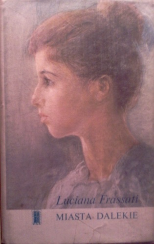 Okładka: Luciana Frassati - Miasta dalekie