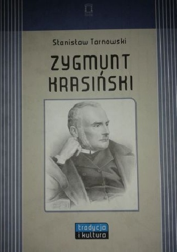 Stanisław Tarnowski - Zygmunt Krasiński