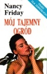 Okładka: Nancy Colbert Friday - Mój tajemny ogród
