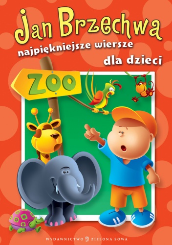Okładka: Jan Brzechwa - Najpiękniejsze wiersze dla dzieci
