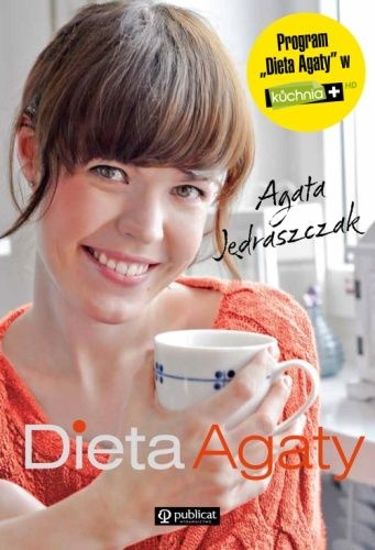 Okładka: Agata Jędraszczak - Dieta Agaty