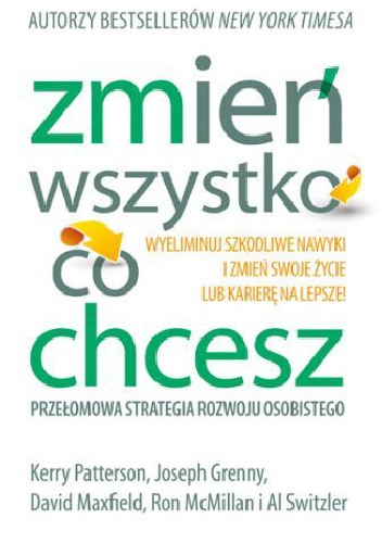 Okładka: Kerry Patterson - Zmień wszystko co chcesz