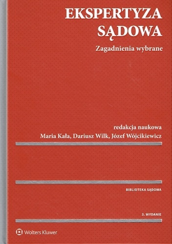 Okładka: Józef Wójcikiewicz - Ekspertyza sądowa. Zagadnienia wybrane