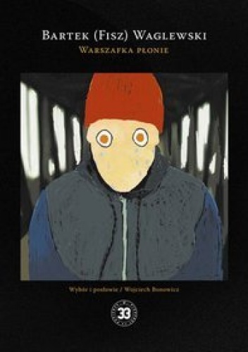 Okładka: Bartek(FISZ) Waglewski - Warszafka płonie