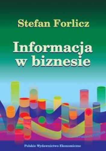 Okładka: Stefan Forlicz - Informacja w biznesie