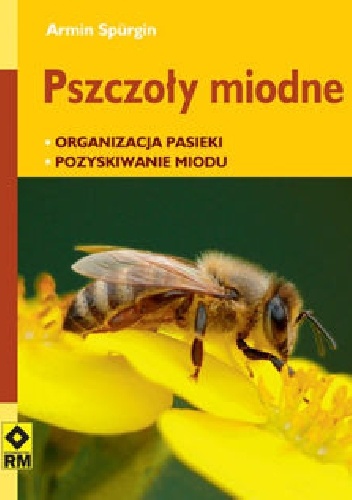 Okładka:  - Pszczoły miodne