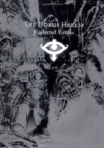 Okładka: Alan Merrett - The Horus Heresy Collected Visions
