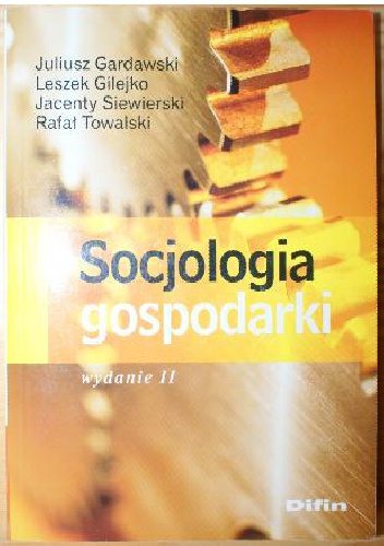 Okładka: Leszek Gilejko - Socjologia gospodarki. Wydanie II