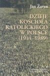 Okładka: Jan Żaryn - Dzieje Kościoła katolickiego w Polsce (1944-1989)