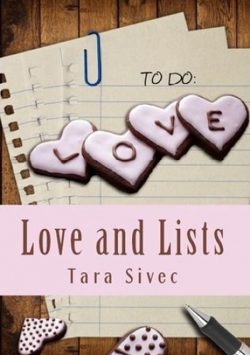 Okładka: Tara Sivec - Love and Lists