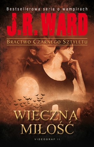 Okładka: J.R Ward - Wieczna Miłość