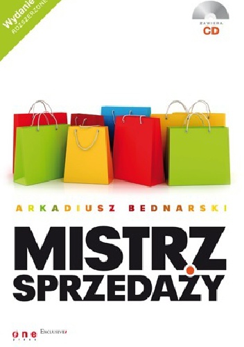 Okładka: Arkadiusz Bednarski - Mistrz sprzedaży. Wydanie 3 poszerzone
