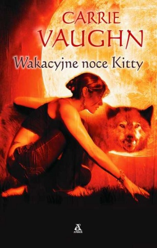 Okładka: Carrie Vaughn - Wakacyjne noce Kitty