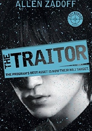 Okładka: Allen Zadoff - The Traitor