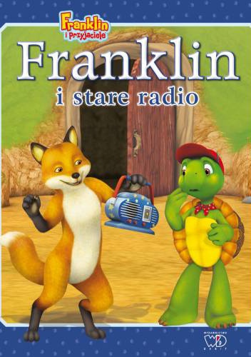 Okładka: Paulette Bourgeois - Franklin i stare radio