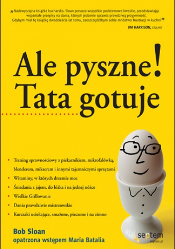Okładka: Bob Sloan - Ale pyszne! Tata gotuje