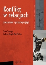 Okładka: Sara Savage - Konflikt w relacjach. Zrozumieć i przezwyciężyć