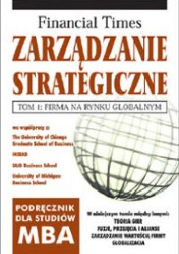 Okładka: Times Financial - Zarządzanie strategiczne Tom 1 Firma na rynku globalnym