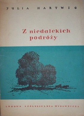 Okładka: Julia Hartwig - Z niedalekich podróży