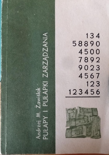 Okładka: Andrzej Zawiślak - Pułapy i pułapki zarządzania