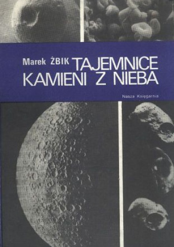 Okładka: Marek Żbik - Tajemnice kamieni z nieba