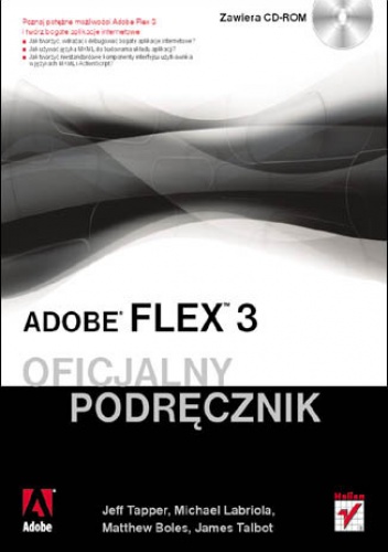 Okładka: Jeff Tapper - Adobe Flex 3. Oficjalny podręcznik