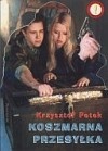 Okładka: Krzysztof Petek - Koszmarna przesyłka