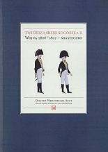 Okładka: Tomasz Przerwa - Twierdza srebrnogórska II. Wojna 1806-1807 - miasteczko