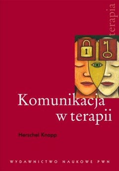 Okładka: Herschel Knapp - Komunikacja w terapii