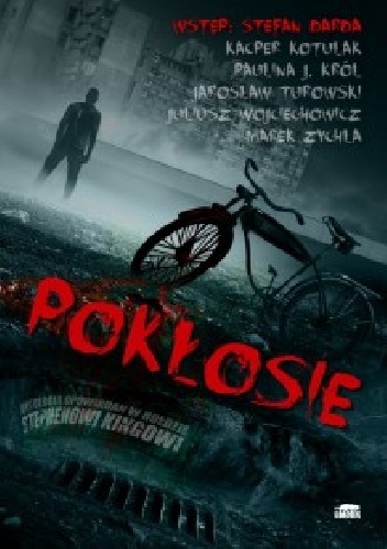 Okładka: Paulina J. Król - Pokłosie. Antologia opowiadań w hołdzie Stephenowi Kingowi