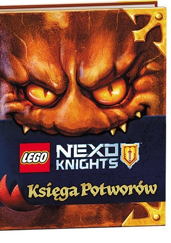 Okładka: John Derevlany - Lego Nexo Knights. Księga Potworów