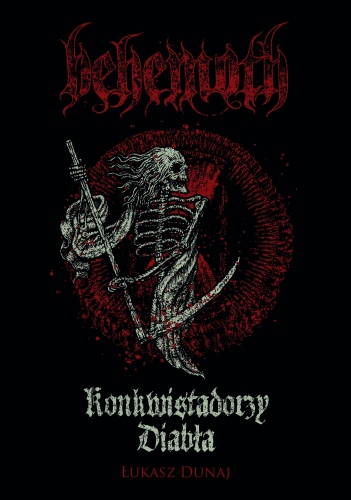 Okładka: Łukasz Dunaj - Behemoth - Konkwistadorzy Diabła