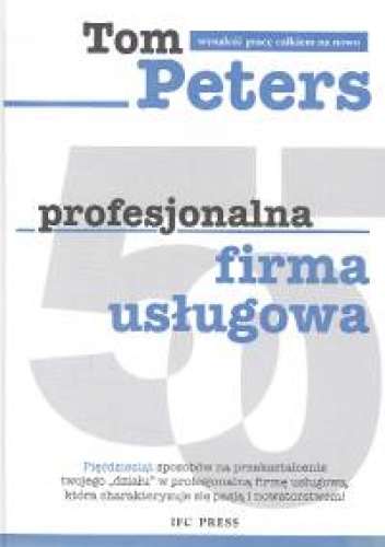 Okładka: Tom Peters - Profesjonalna Firma Usługowa 50