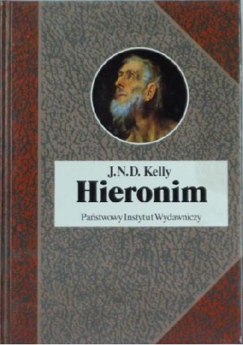 Okładka: John N. D. Kelly - Hieronim. Życie, pisma, spory