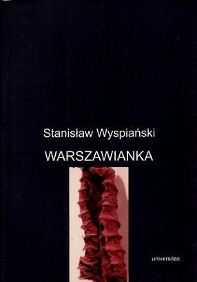Okładka: Stanisław Wyspiański - Warszawianka