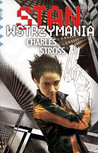 Okładka: Charles Stross - Stan wstrzymania
