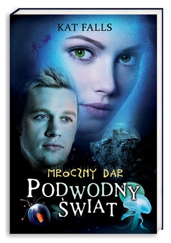 Okładka: Kat Falls - Mroczny dar